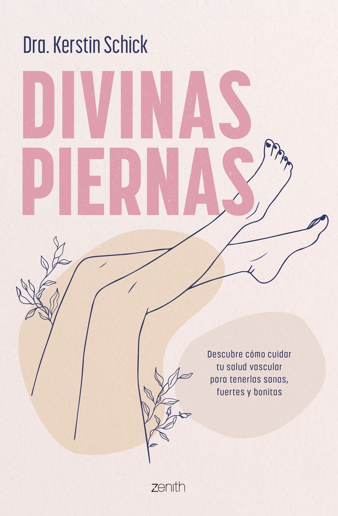 Divinas piernas, de DRA KERSTIN SCHICK | portada del libro