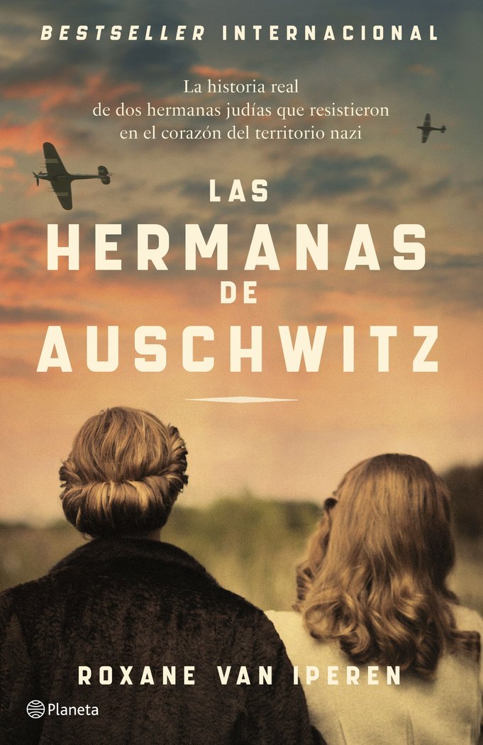 LAS HERMANAS DE AUSCHWITZ, de ROXANE VAN IPEREN | portada del libro