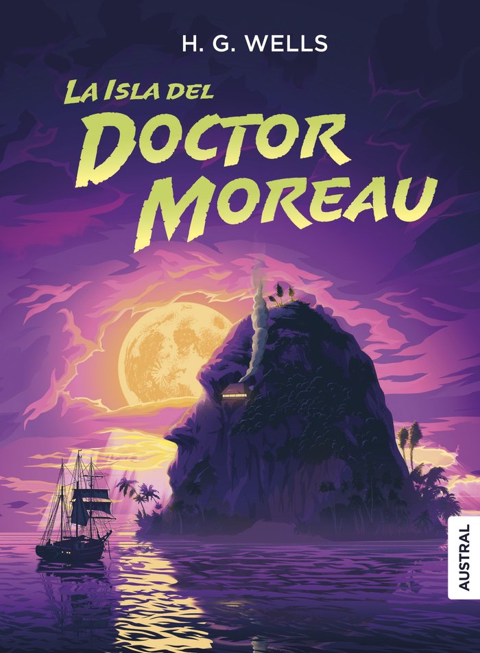 LA ISLA DEL DOCTOR MOREAU, de H G WELLS | portada del libro
