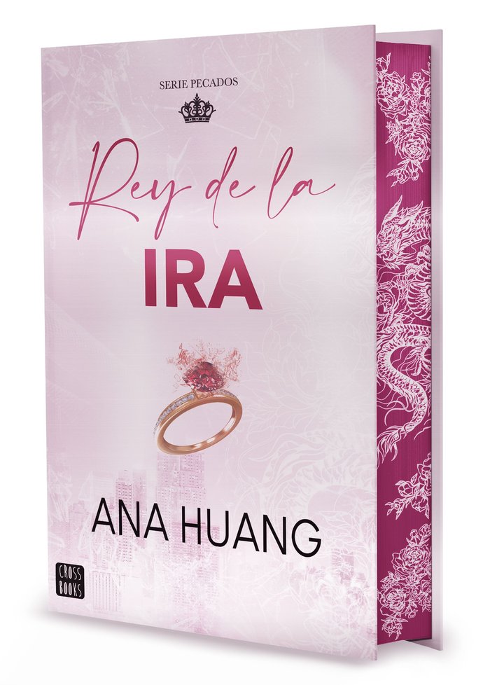 PECADOS 1 REY DE LA IRA ED. ESPECIAL, de ANA HUANG | portada del libro