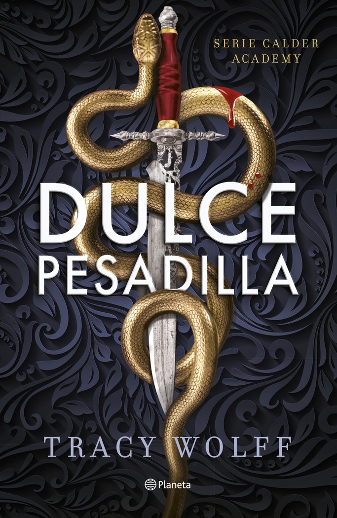 Dulce pesadilla (Calder Academy 1), de TRACY WOLFF | portada del libro