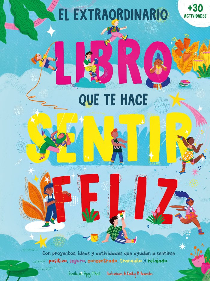 El extraordinario libro que te hace sentir feliz, de O'NEILL, POPPY | portada del libro