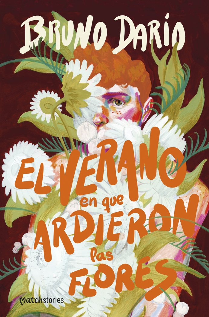 EL VERANO EN QUE ARDIERON LAS FLORES, de DARIO, BRUNO | portada del libro