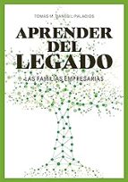 Aprender del legado. Las familias empresarias, de TOMAS M. BAÑEGIL | portada del libro