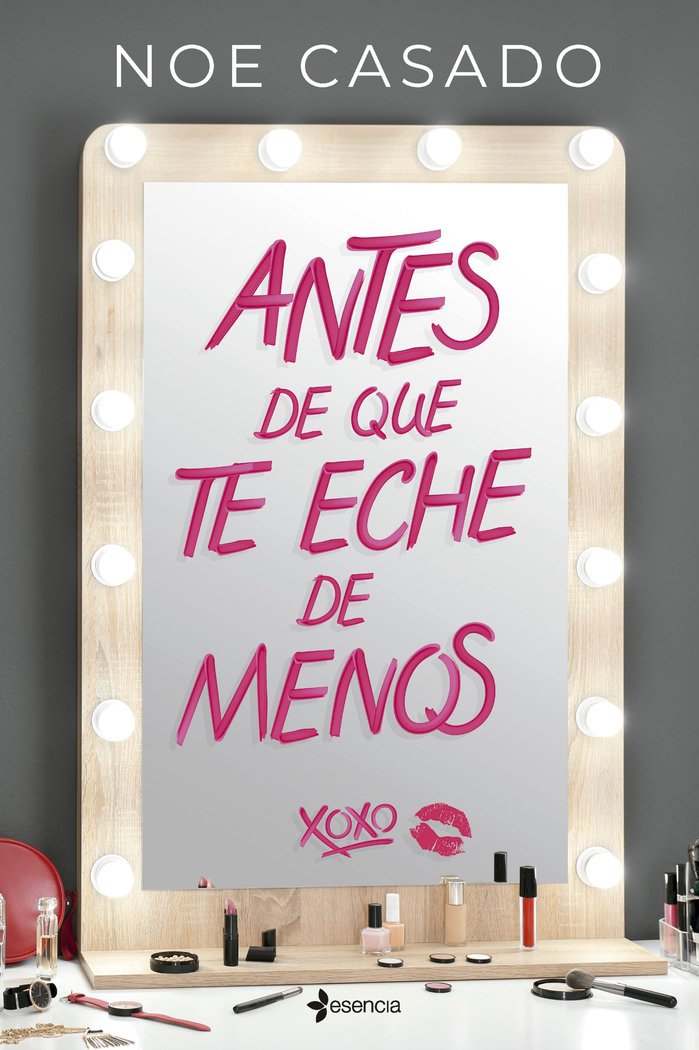 ANTES DE QUE TE ECHE DE MENOS, de CASADO, NOE | portada del libro