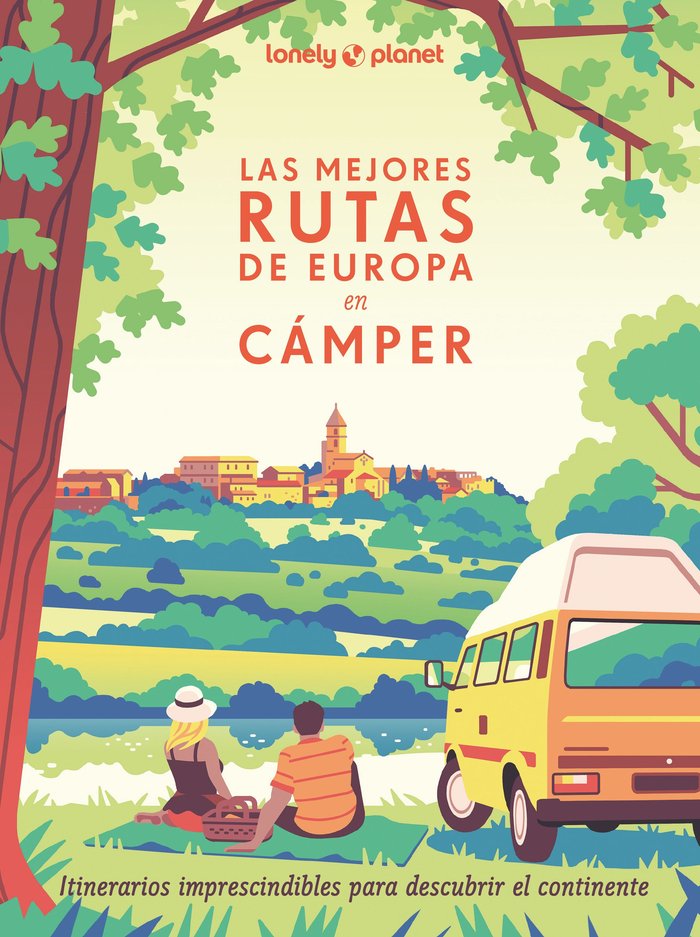 LAS MEJORES RUTAS DE EUROPA EN CAMPER, de CAMILLE VISAGE | portada del libro