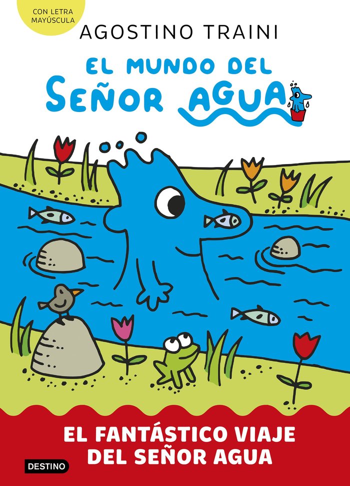 EL MUNDO DEL SEÑOR AGUA 1. EL FANTASTICO VIAJE DEL SEÑOR AGUA, de TRAINI, AGOSTINO | portada del libro