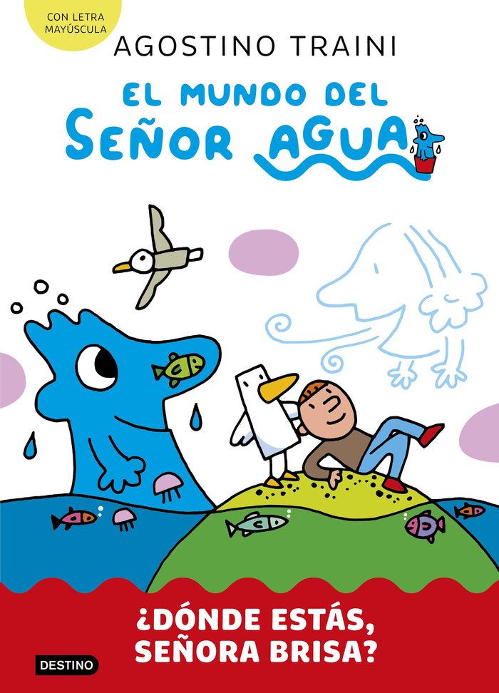 EL MUNDO DEL SEÑOR AGUA 2. ¿DONDE ESTAS, SEÑORA BRISA?, de TRAINI, AGOSTINO | portada del libro