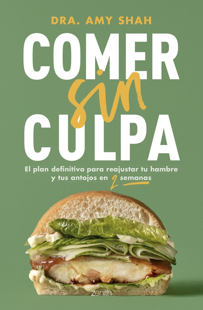 COMER SIN CULPA, de SHAH, AMY | portada del libro