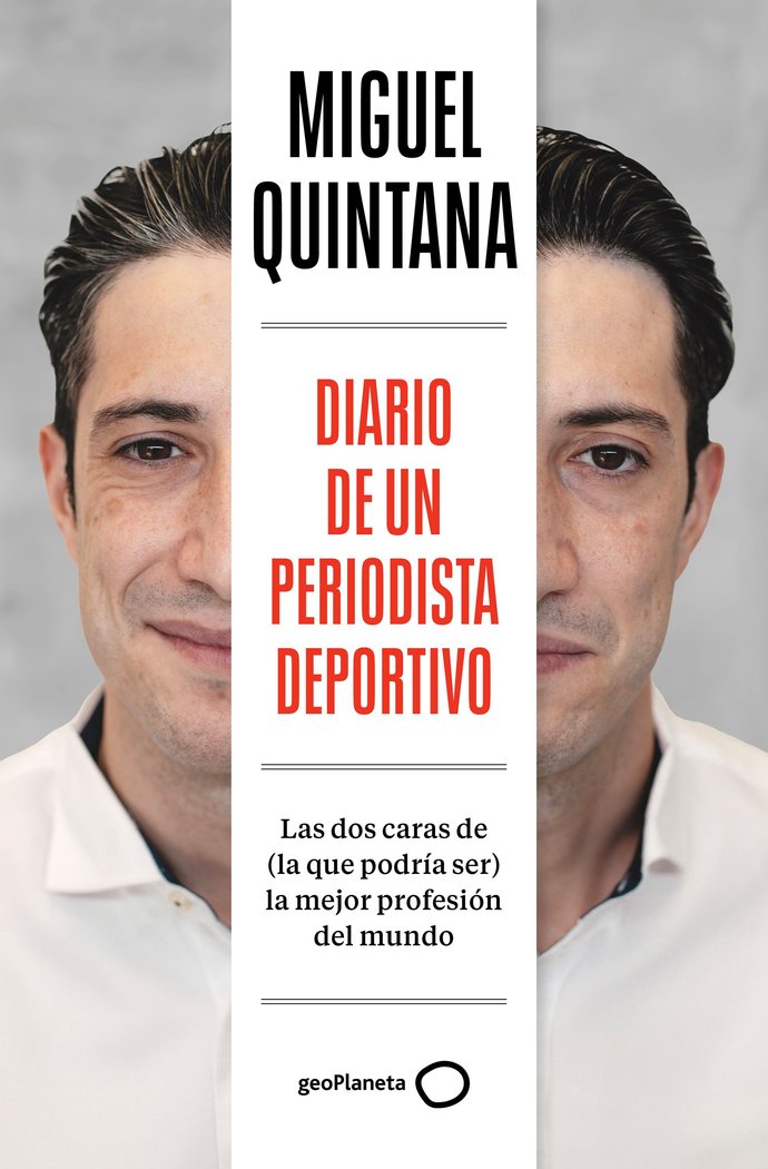 Diario de un periodista deportivo, de MIGUEL QUINTANA ALARCON | portada del libro
