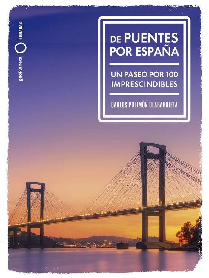 DE PUENTES POR ESPAÑA, de POLIMON, CARLOS | portada del libro
