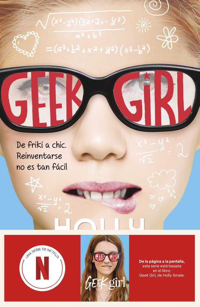GEEK GIRL. AHORA UN SERIE DE NETFLIX, de SMALE, HOLLY | portada del libro