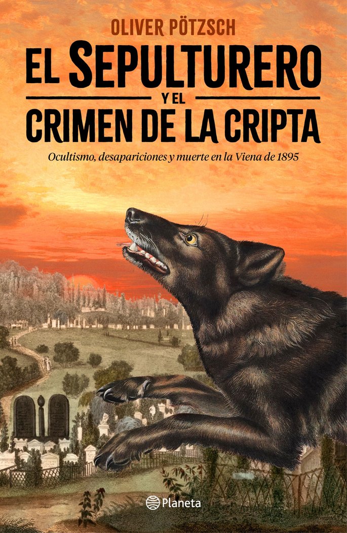 EL SEPULTURERO Y EL CRIMEN DE LA CRIPTA, de POTZSCH, OLIVER | portada del libro