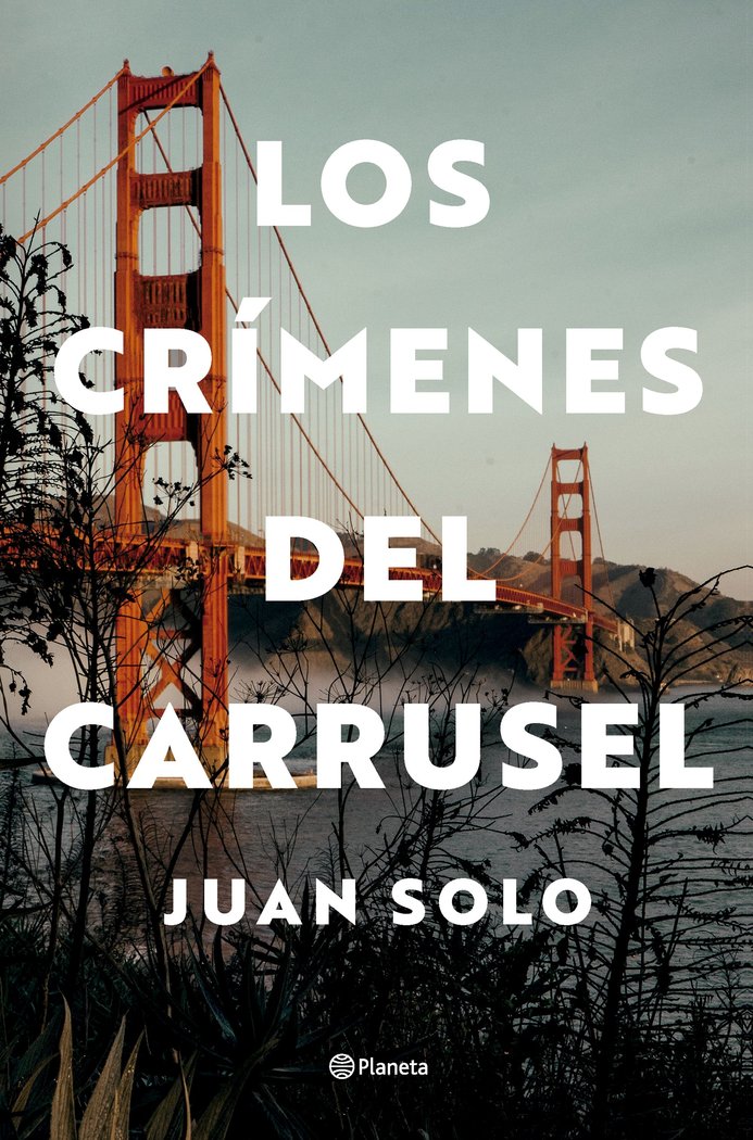 LOS CRIMENES DEL CARRUSEL, de SOLO, JUAN | portada del libro