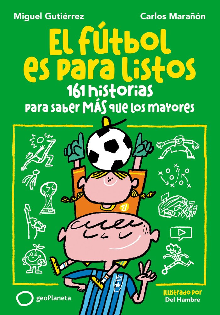 EL FUTBOL ES PARA LISTOS, de MIGUEL GUTIERREZ | portada del libro