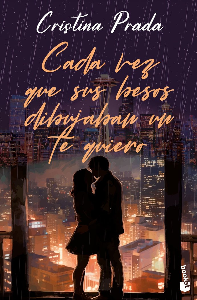 CADA VEZ QUE SUS BESOS DIBUJABAN UN TE QUIERO, de PRADA, CRISTINA | portada del libro