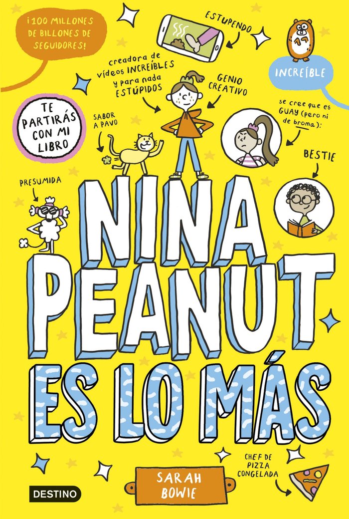 NINA PEANUT 1. NINA PEANUT ES LO MAS, de BOWIE, SARAH | portada del libro
