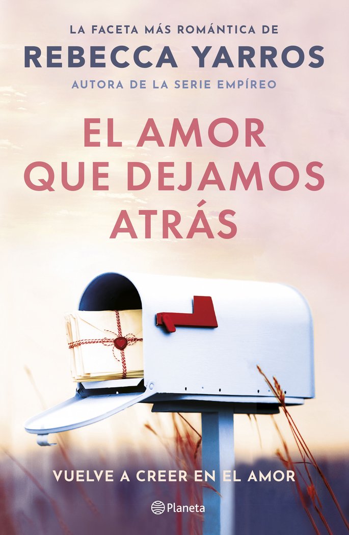 EL AMOR QUE DEJAMOS ATRAS, de YARROS, REBECCA | portada del libro