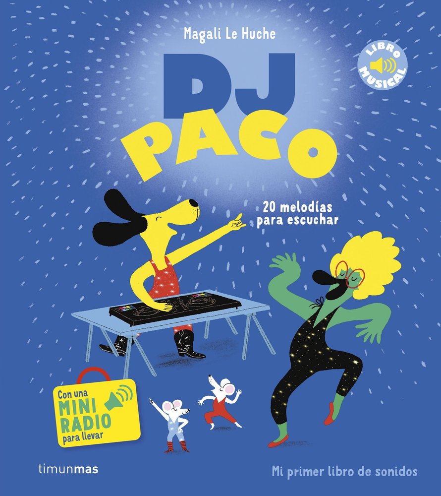 DJ Paco. Libro musical, de MAGALI LE HUCHE | portada del libro