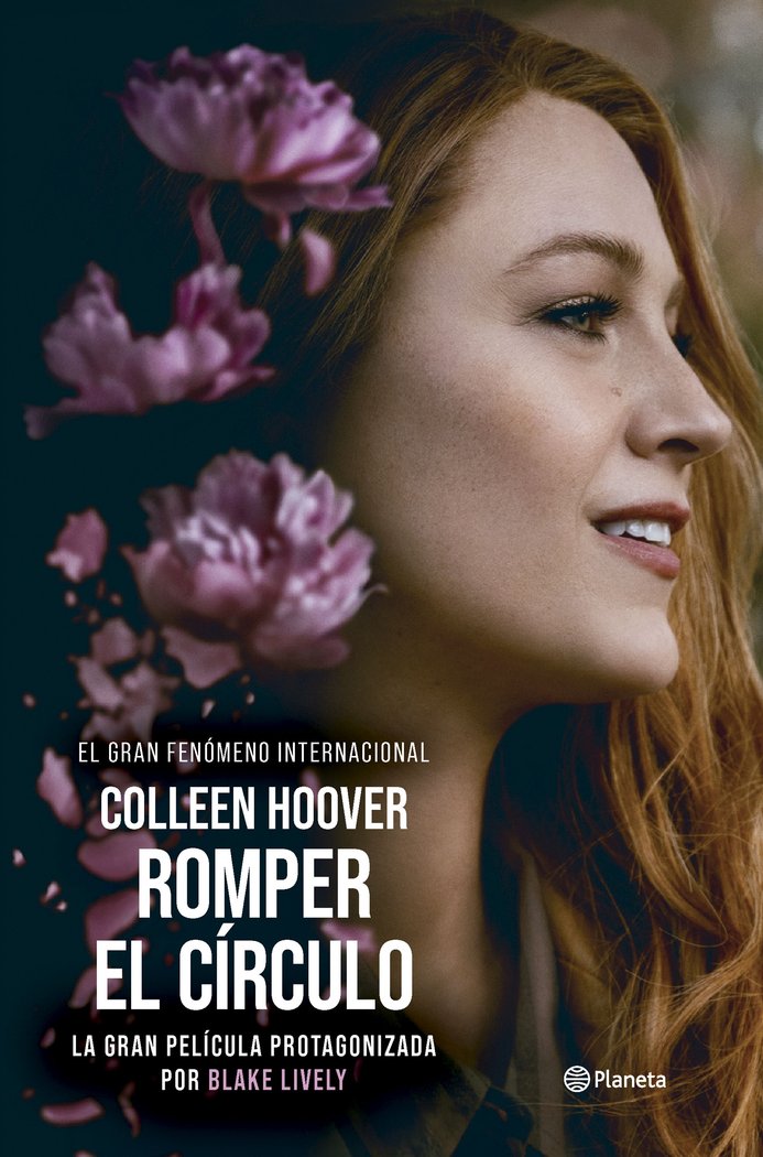 ROMPER EL CIRCULO IT ENDS WITH US ED PELICULA, de COLLEEN HOOVER | portada del libro