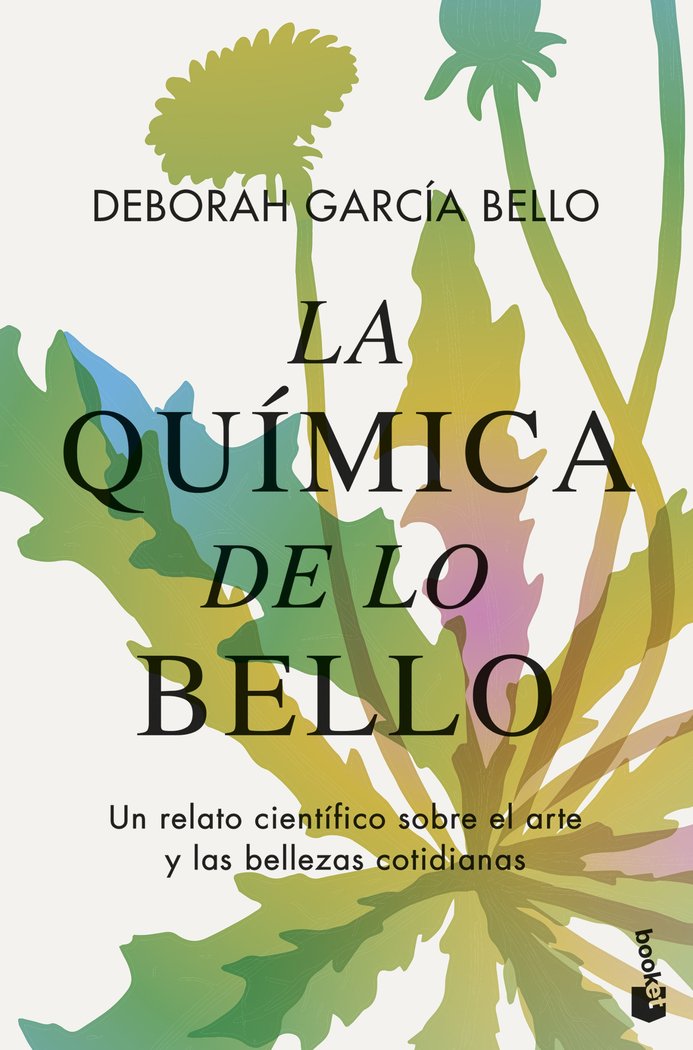 LA QUIMICA DE LO BELLO, de DEBORAH GARCIA BELLO | portada del libro
