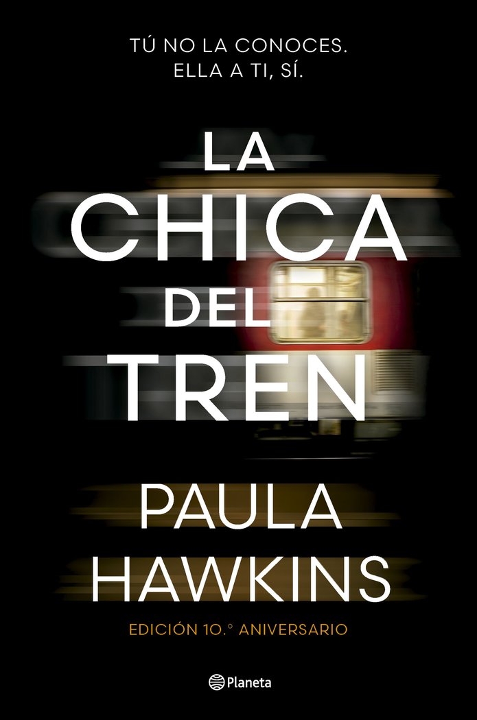 LA CHICA DEL TREN EDICION 10 ANIVERSARIO, de PAULA HAWKINS | portada del libro