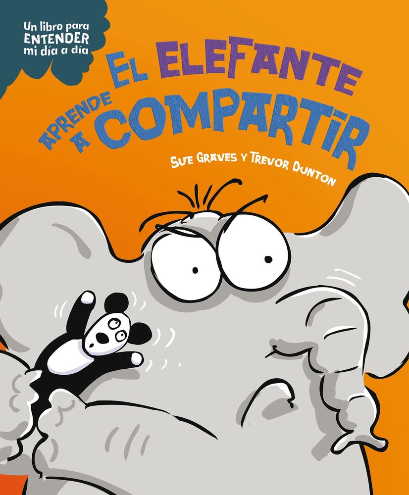 El elefante aprende a compartir, de SUE GRAVES | portada del libro