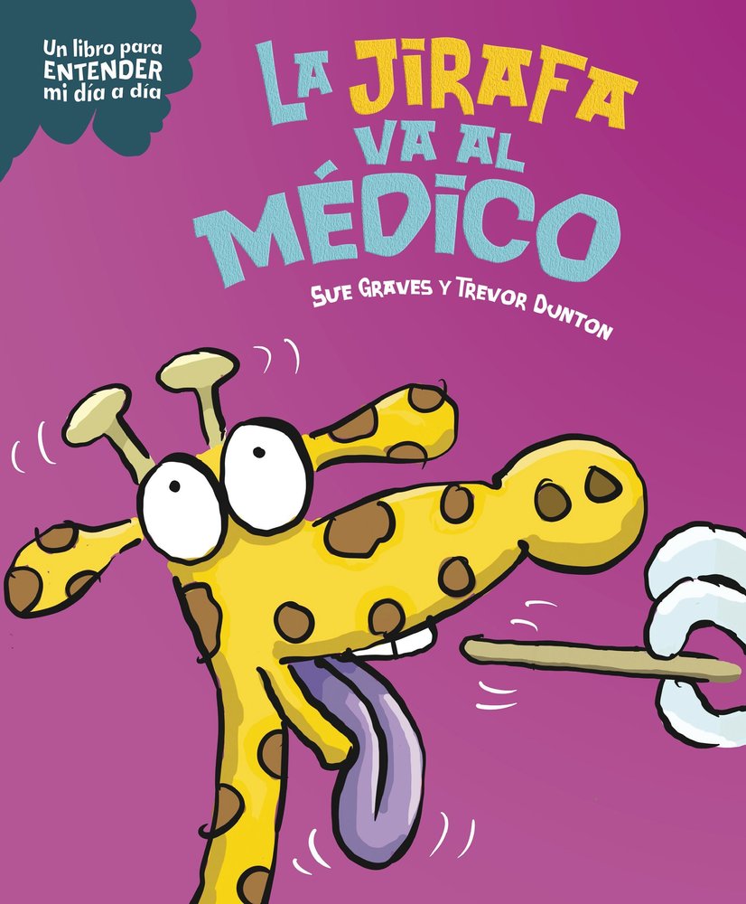 LA JIRAFA VA AL MEDICO, de SUE GRAVES | portada del libro