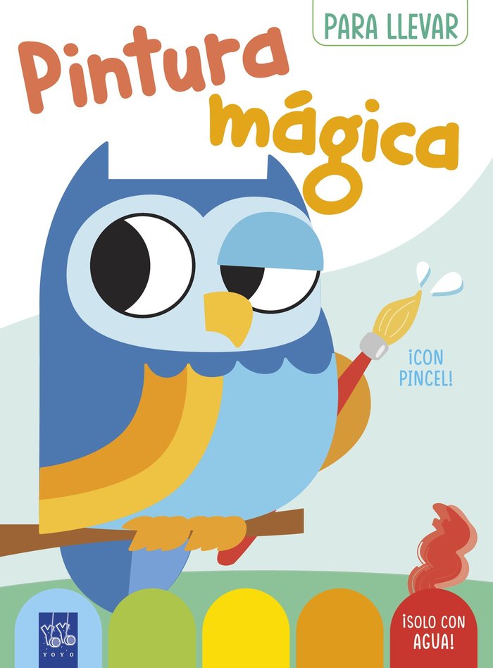 PINTURA MAGICA PARA LLEVAR BUHO, de YOYO | portada del libro