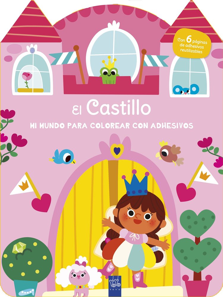 Mi mundo para colorear con adhesivos. El castillo, de YOYO | portada del libro