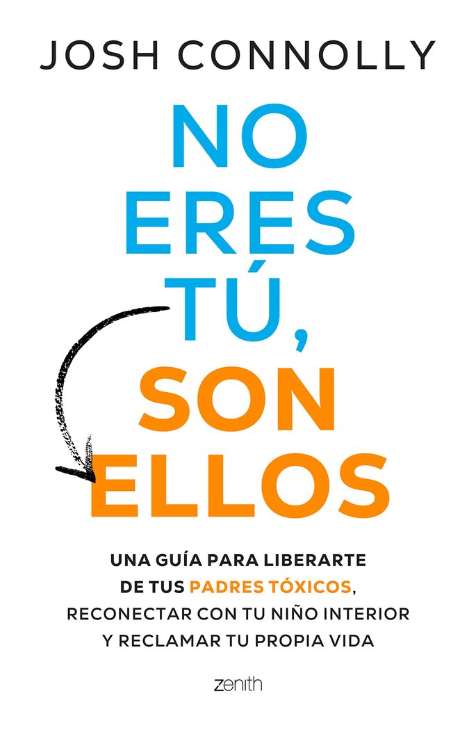 NO ERES TU, SON ELLOS, de CONOLLY, JOSH | portada del libro
