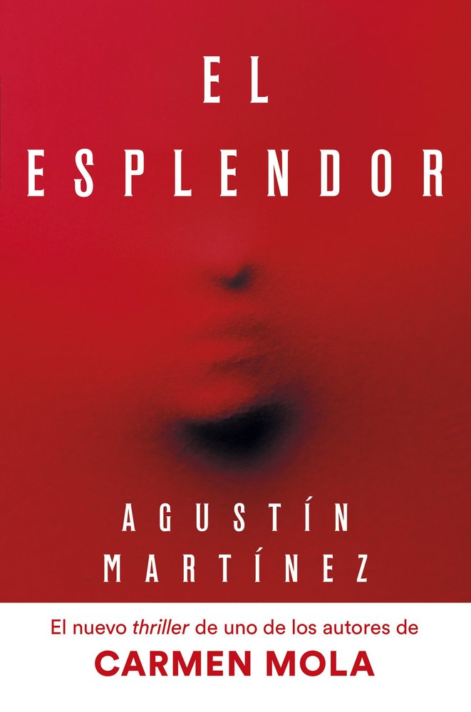 EL ESPLENDOR, de MARTINEZ, AGUSTIN | portada del libro