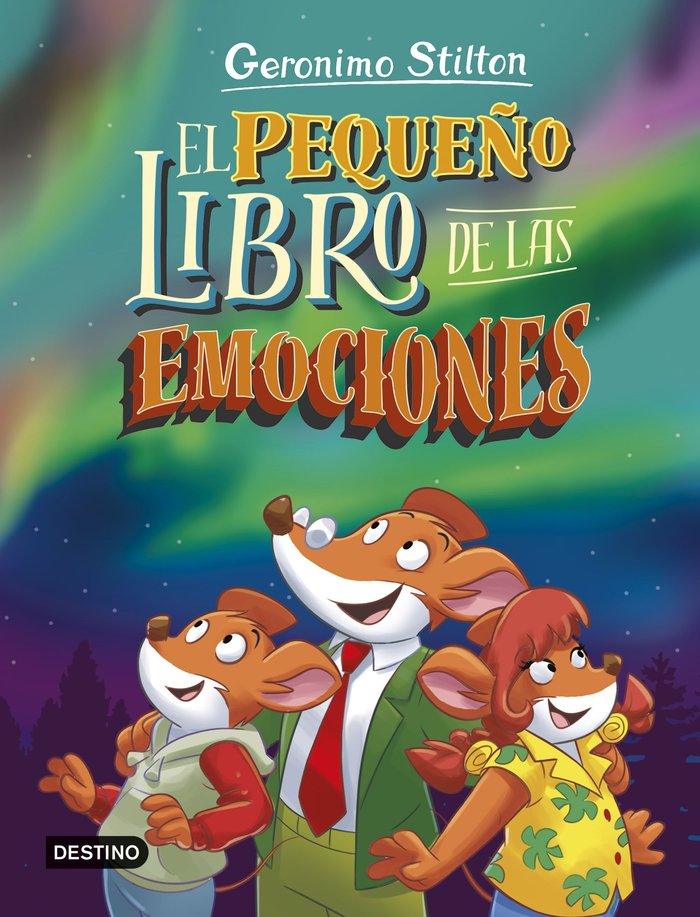 EL PEQUEÑO LIBRO DE LAS EMOCIONES, de STILTON, GERONIMO | portada del libro