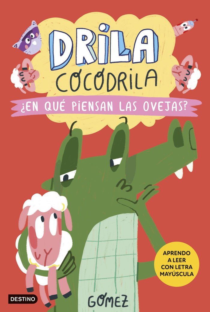 DRILA COCODRILA 7. ¿EN QUE PIENSAN LAS OVEJAS?, de GOMEZ | portada del libro