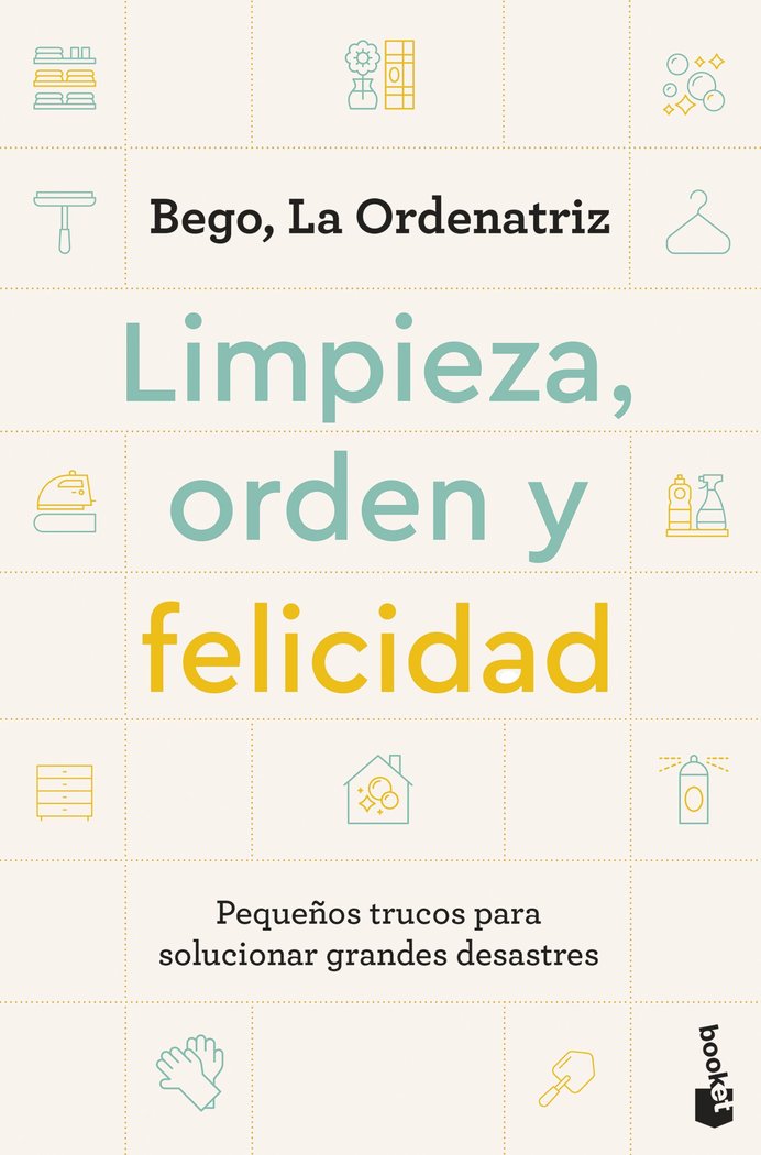 LIMPIEZA, ORDEN Y FELICIDAD, de BEGO, LA ORDENATRIZ | portada del libro