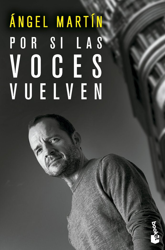 POR SI LAS VOCES VUELVEN, de MARTIN, ANGEL | portada del libro