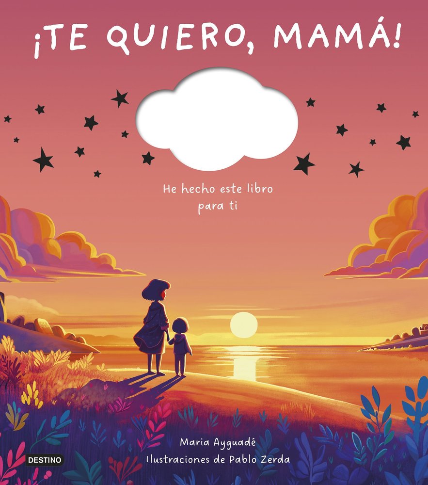 TE QUIERO MAMA, de MARIA AYGUADE | portada del libro