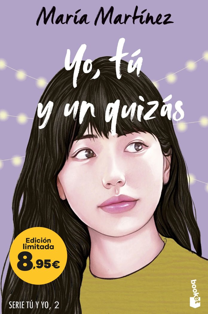 YO, TU Y UN QUIZAS (SERIE TU Y YO, 2), de MARTINEZ, MARIA | portada del libro