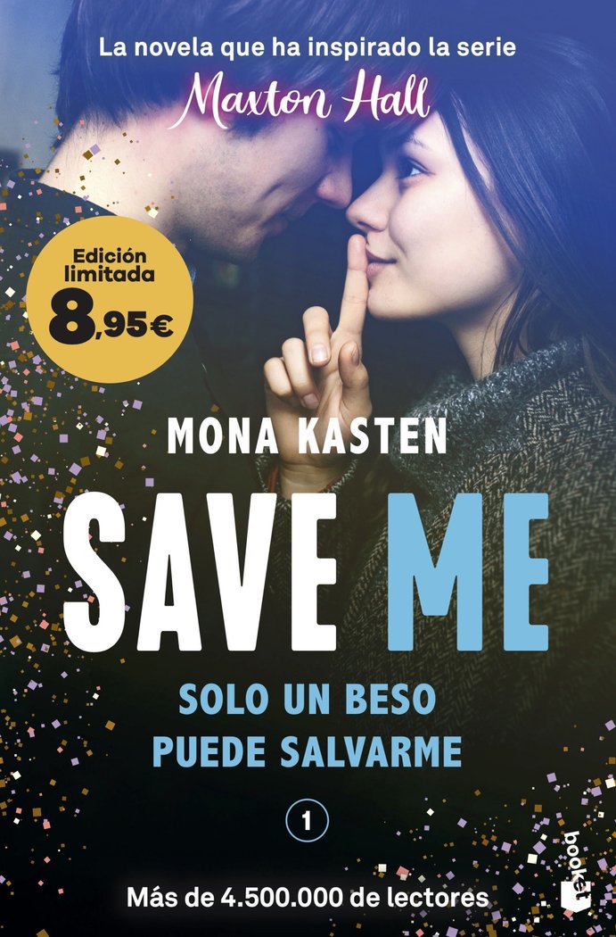 SAVE ME (SERIE SAVE, 1), de KASTEN, MONA | portada del libro