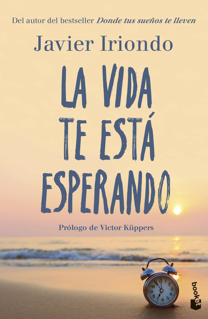 LA VIDA TE ESTA ESPERANDO, de IRIONDO NARVAIZA, JAVIER | portada del libro