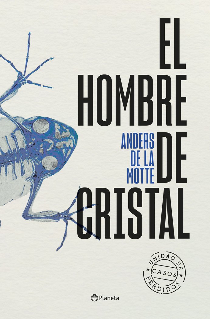 EL HOMBRE DE CRISTAL, de MOTTE, ANDERS DE LA | portada del libro