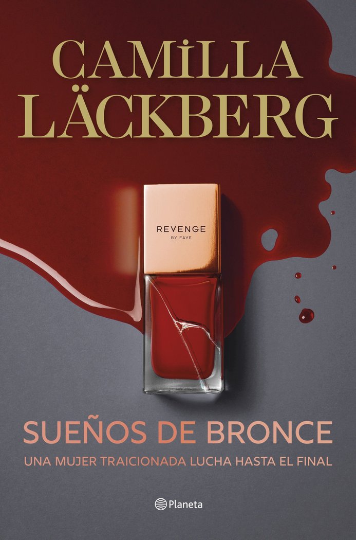 SUEÑOS DE BRONCE (SERIE FAYE 3), de LACKBERG, CAMILLA | portada del libro