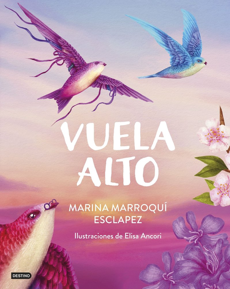 Vuela alto, de MARINA MARROQUI ESCLAPEZ | portada del libro