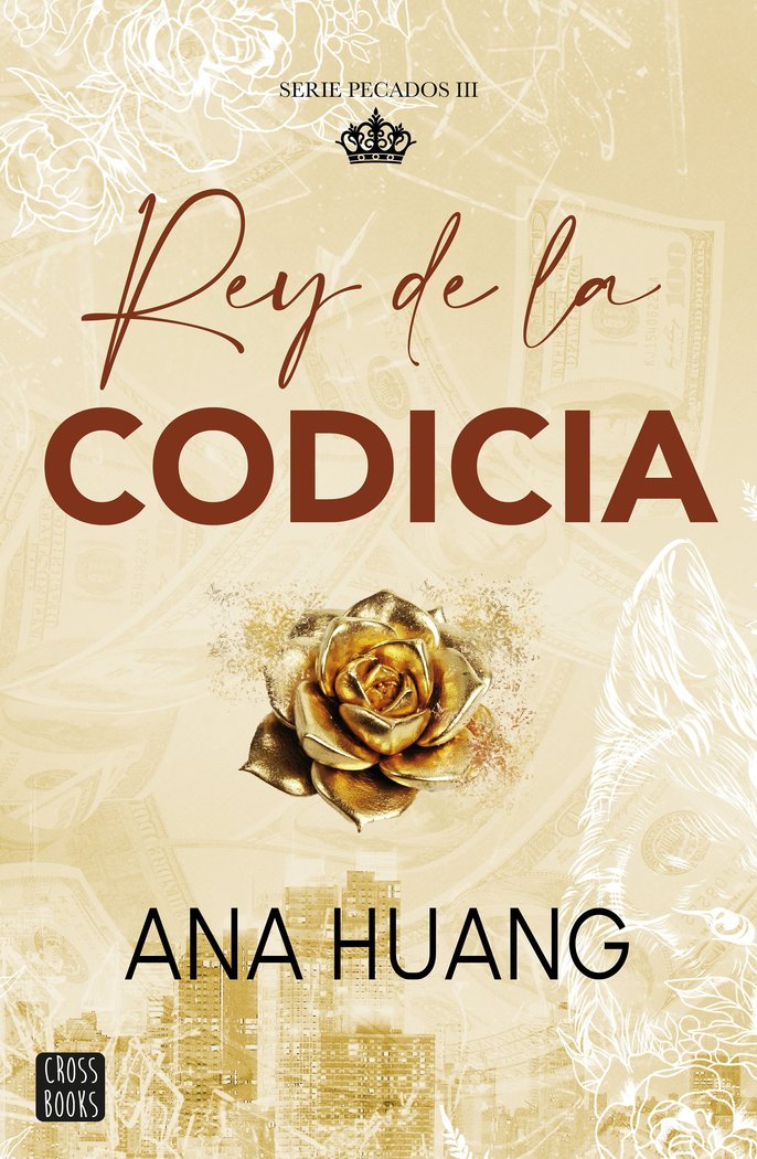PECADOS 3 REY DE LA CODICIA, de ANA HUANG | portada del libro