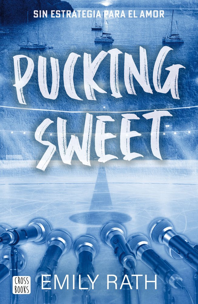 PUCKING SWEET, de EMILY RATH | portada del libro