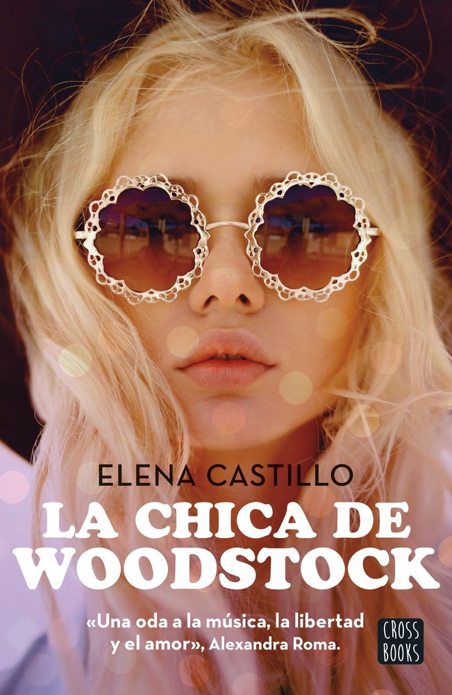 La chica de Woodstock, de ELENA CASTILLO | portada del libro