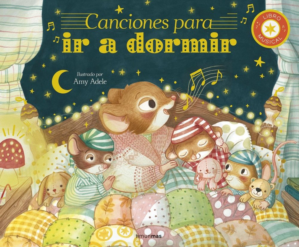 CANCIONES PARA IR A DORMIR. LIBRO MUSICAL, de AMY ADELE | portada del libro