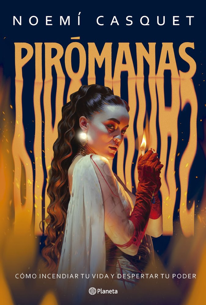 PIROMANAS, de NOEMI CASQUET | portada del libro