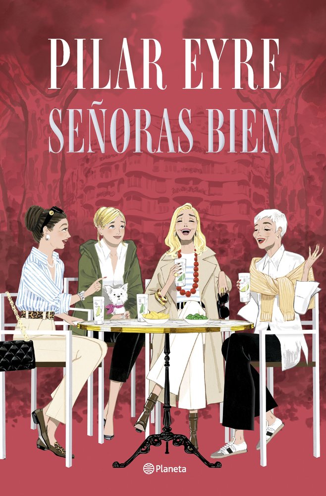 SEÑORAS BIEN, de PILAR EYRE | portada del libro