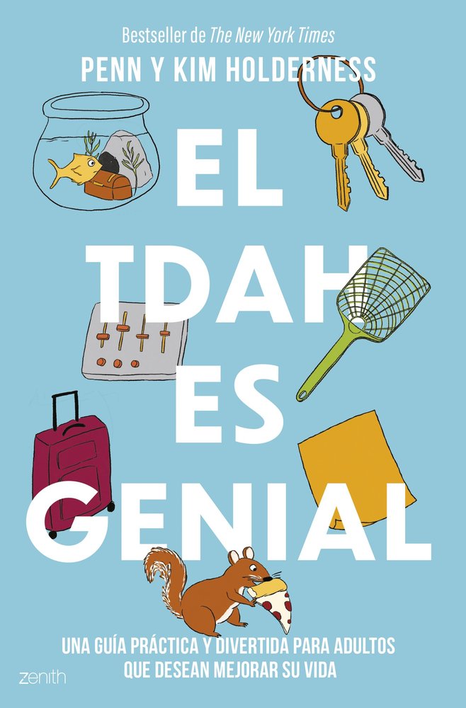 El TDAH es genial, de Penn Y Kim Holderness | portada del libro